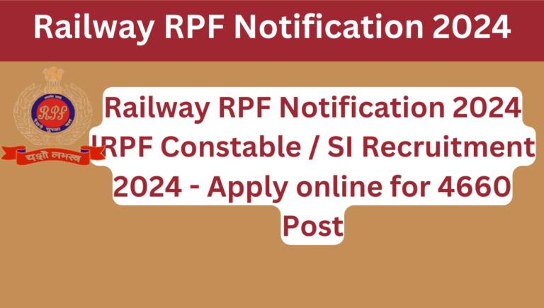 Railway RPF Notification 2024